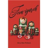 Fem-igarch Book 1 by Pollack, Gina Star, 9798350920413