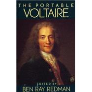 The Portable Voltaire by Voltaire, Francois (Author); Redman, Ben Ray (Editor/introduction), 9780140150414
