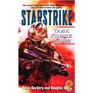 Starstrike: Task Force Mars by Dockery, Kevin; Niles, Douglas, 9780345490414
