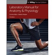 Laboratory Manual for Anatomy and Physiology [Rental Edition] by Allen, Connie; Harper, Valerie, 9781119740414