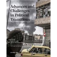 Advances and Challenges in Political Transitions What Will the Future of Conflict Look Like? by Lamb, Robert D.; Mendelson Forman, Johanna, 9781442240414