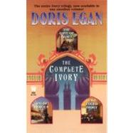The Complete Ivory by Egan, Doris, 9780756400415