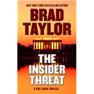 The Insider Threat by Taylor, Brad, 9781410480415