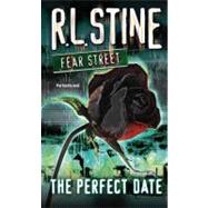 The Perfect Date by Stine, R. L., 9781439120415