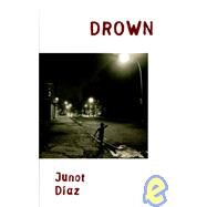 DROWN by Diaz, Junot, 9781573220415