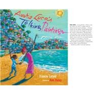 Auntie Luce's Talking Paintings by Latour, Francie; Daley, Ken, 9781773060415