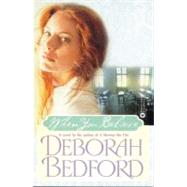 When You Believe by Bedford, Deborah, 9780446690416