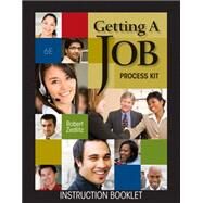 Getting a Job Process Kit (with Resume Generator CD-ROM) by Zedlitz, Robert H., 9780538450416