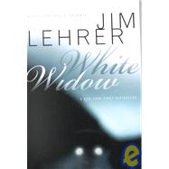 White Widow by Lehrer, Jim, 9781891620416