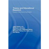 Theory and Educational Research: Toward Critical Social Explanation by Anyon; Jean, 9780415990417
