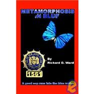 Metamorphosis in Blue by WARD RICHARD D, 9781412200417