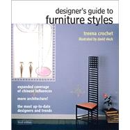 Designer's Guide to Furniture Styles by Crochet, Treena M., 9780132050418