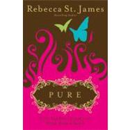 Pure A 90-Day Devotional for the Mind, the Body & the Spirit by St. James, Rebecca, 9780446500418