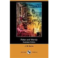 Peter and Wendy by Barrie, J. M.; Bedford, F. d., 9781409940418