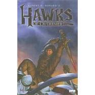 Robert E. Howard's Hawks of Outremer by Howard, Robert E.; Nelson, Michael Alan; Damian, Couceiro, 9781608860418