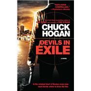 Devils in Exile by Hogan, Chuck, 9781982160418