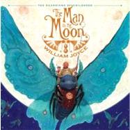 The Man in the Moon by Joyce, William; Joyce, William, 9781442430419