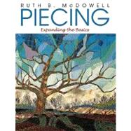 Piecing by McDowell, Ruth B., 9781571200419