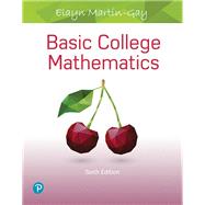 Basic College Mathematics by Martin-Gay, Elayn, 9780134840420