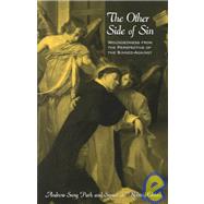 The Other Side of Sin: Woundedness from the Perspective of the Sinned-Against by Park, Andrew Sung, 9780791450420