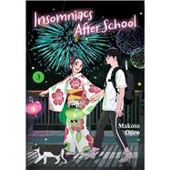 Insomniacs After School, Vol. 3 by Ojiro, Makoto, 9781974740420