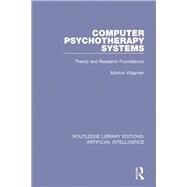 Computer Psychotherapy Systems by Wagman, Morton, 9781138480421