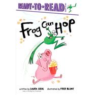 Frog Can Hop Ready-to-Read Ready-to-Go! by Gehl, Laura; Blunt, Fred, 9781665920421