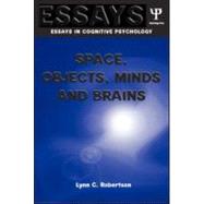 Space, Objects, Minds and Brains by Robertson,Lynn C., 9781841690421