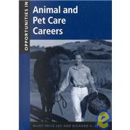 Opportunities in Animal and Pet Care Careers by Lee, Mary Price; Lee, Richard S., 9780658010422