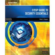 CISSP Guide to Security Essentials by Gregory, Peter, 9781285060422