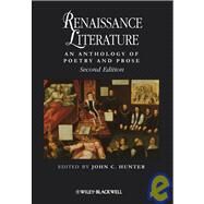 Renaissance Literature An Anthology of Poetry and Prose by Hunter, John C., 9781405150422