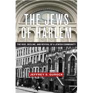 The Jews of Harlem by Gurock, Jeffrey S., 9781479890422