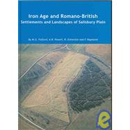 Iron Age and Romano-british Settlements and Landscapes of Salisbury Plain by Fulford, M. G.; Powell, A. B.; Entwistle, R.; Raymond, F.; Allen, Denise (CON); Allen, Michael J. (CON); Allen, S. J. (CON), 9781874350422