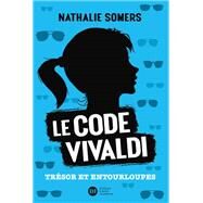 Le code Vivaldi, tome 2 - Trsor et entourloupes by Nathalie Somers, 9782278100422