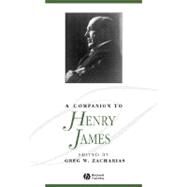 A Companion to Henry James by Zacharias, Greg W., 9781405140423