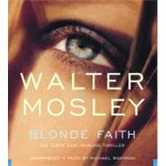 Blonde Faith by Mosley, Walter; Boatman, Michael, 9781600240423