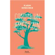 Comme un Amricain by Karim Dimechkie, 9782234080423