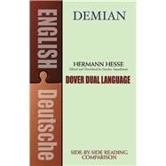 Demian A Dual-Language Book by Hesse, Hermann; Appelbaum, Stanley, 9780486420424