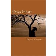 Onyx Heart by Campbell, Donna L., 9781463790424