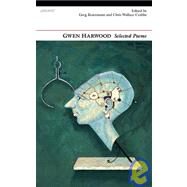 Mappings of the Plane: New Selected Poems by Harwood, Gwen; Wallace-Crabbe, Chris; Kratzmann, Greg, 9781847770424
