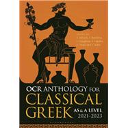 Ocr Anthology for Classical Greek As and a Level - 20212023 by Allcock, Simon; Baddeley, Sam; Claughton, John; Harden, Alastair; Harden, Sarah, 9781350060425