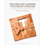 Teaching and Learning the English Language by Badger, Richard, 9781474290425