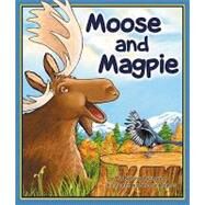 Moose and Magpie by Restrepo, Bettina, 9781607180425