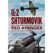 IL-2 Shturmovik by Moore, Jason Nicholas, 9781625450425