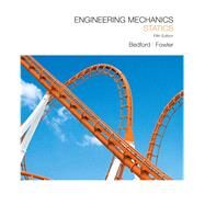 Engineering Mechanics: Statics & Statics Study Guide (5th Edition) by Bedford, Anthony M; Fowler, Wallace, 9780136000426
