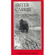 Sister Carrie: An Authoritative Text, Backgrounds, and Sources Criticism by DREISER THEODORE, 9780393960426