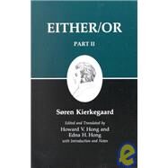 Either/Or, Part II by Kierkegaard, Soren, 9780691020426