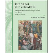 The Great Conversation: A Historical Introduction to Philosophy by Melchert, Norman, 9780767420426