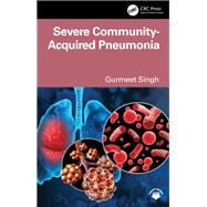 Severe Community-Acquired Pneumonia by Gurmeet Singh, 9781040560426