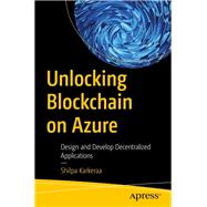 Unlocking Blockchain on Azure by Karkeraa, Shilpa, 9781484250426